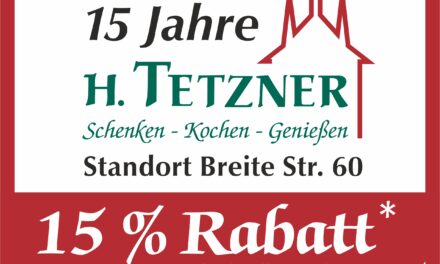 15 Jahre H. Tetzner – das möchten wir gemeinsam mit euch feiern!